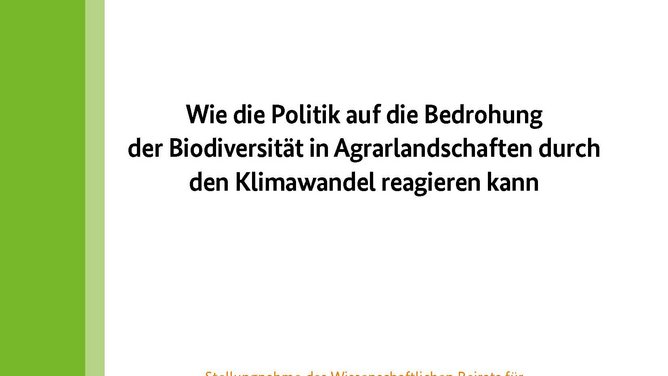 Titelseite Stellungnahme Wie die Politik auf die Bedrohung der Biodiversität in Agrarlandschaften durch den Klimawandel reagieren kann